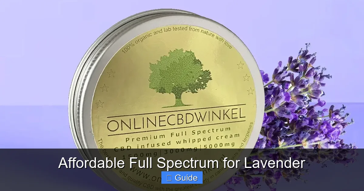 Affordable Full Spectrum for Lavender