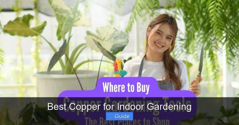 Best Copper for Indoor Gardening