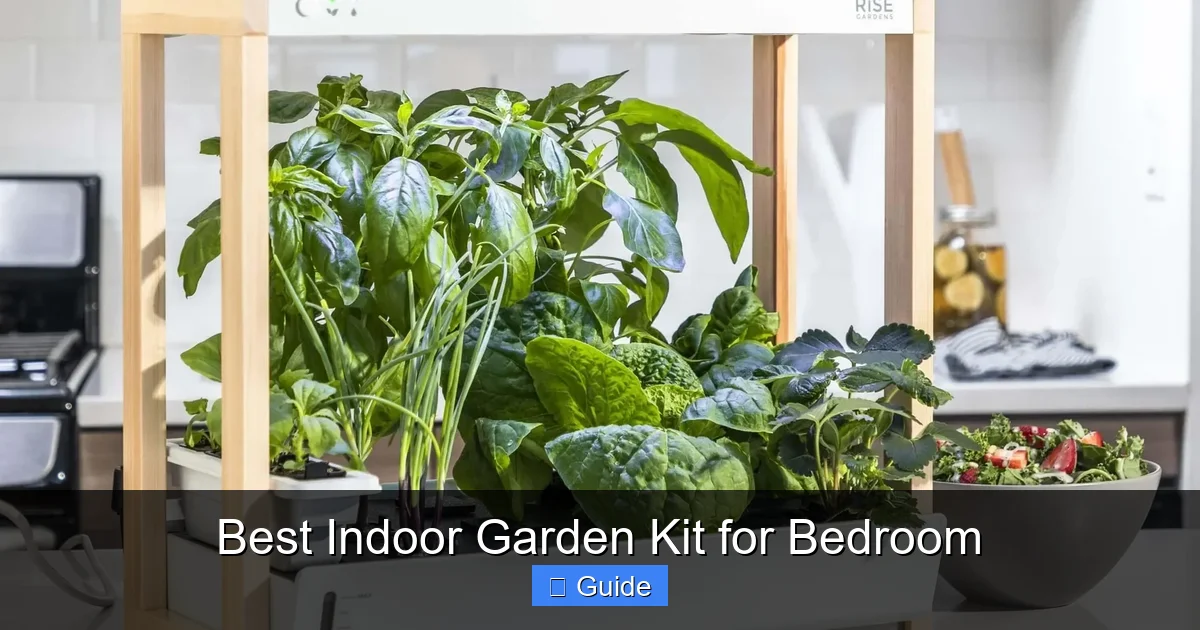 Best Indoor Garden Kit for Bedroom