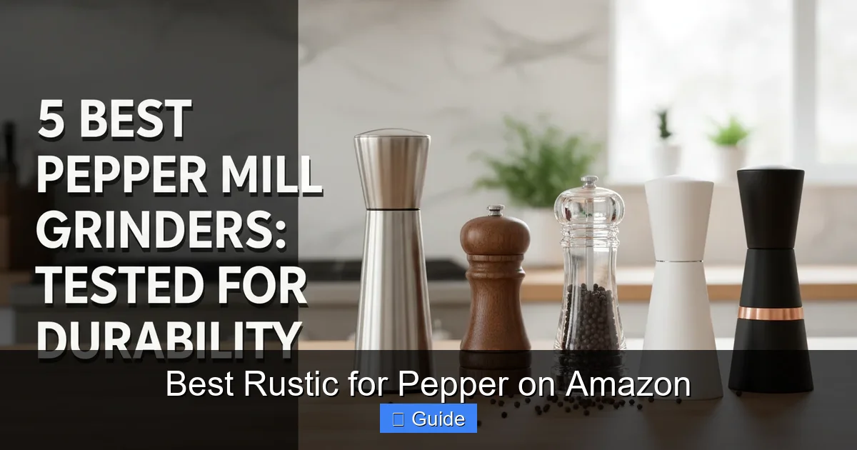 Best Rustic for Pepper on Amazon