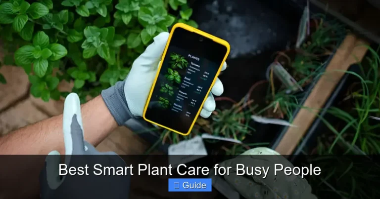 Best Smart Plant Care for Busy People