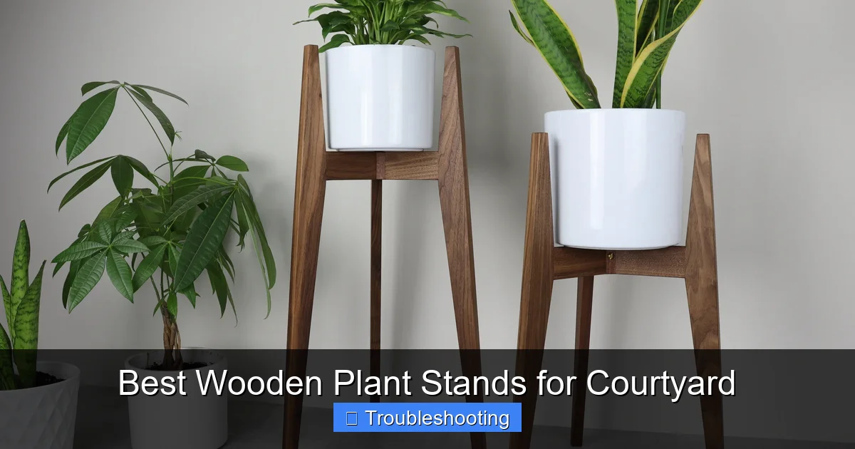 Best Wooden Plant Stands for Courtyard