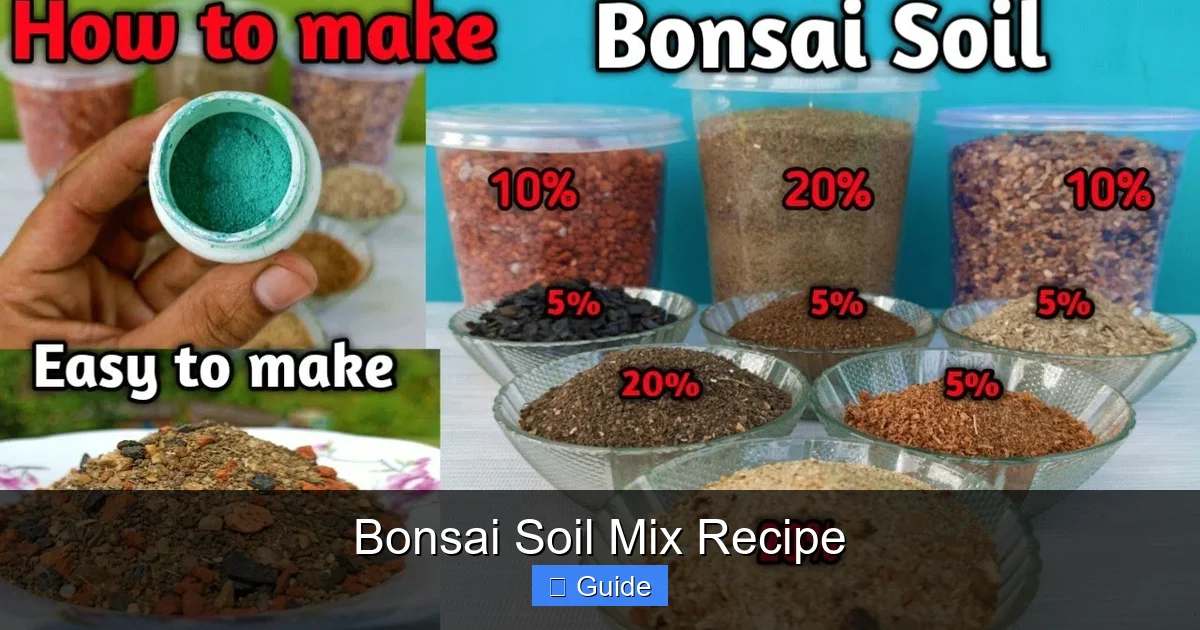 Bonsai Soil Mix Recipe