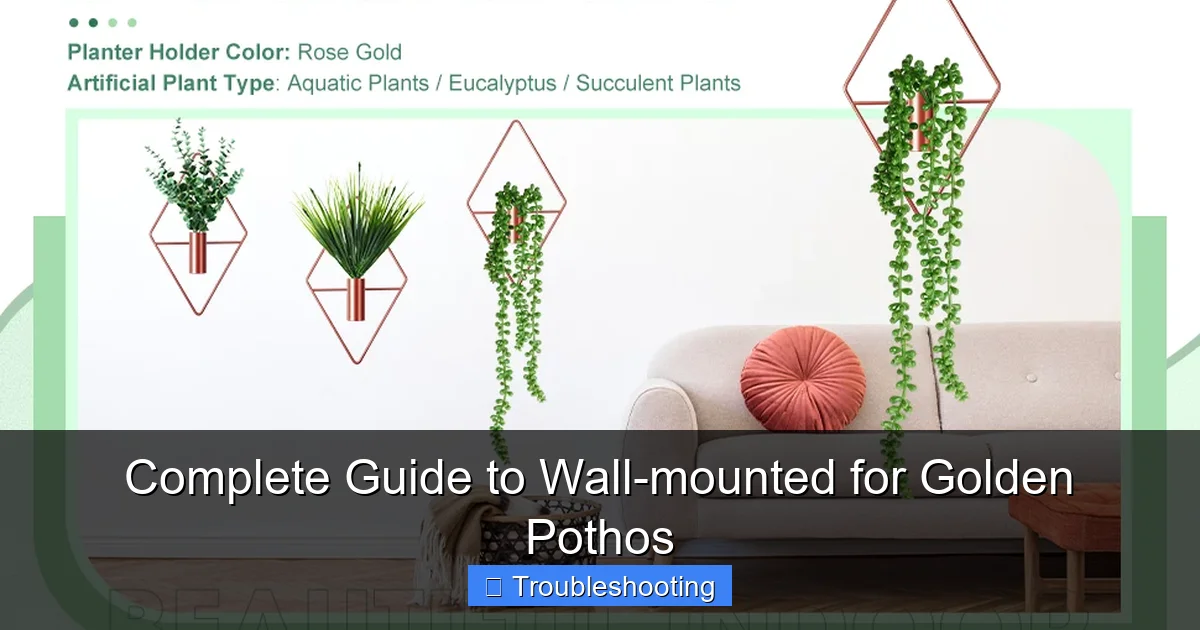 Complete Guide to Wall-mounted for Golden Pothos