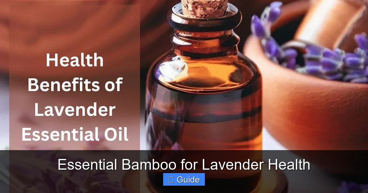 Essential Bamboo for Lavender Health