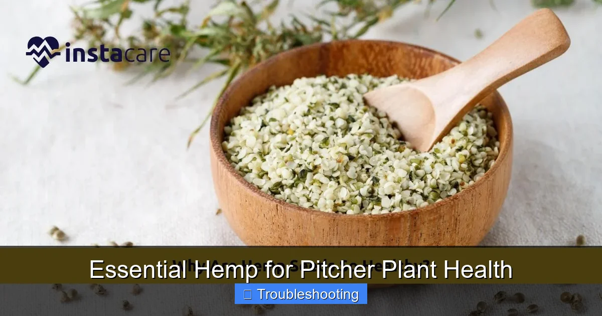 Essential Hemp for Pitcher Plant Health