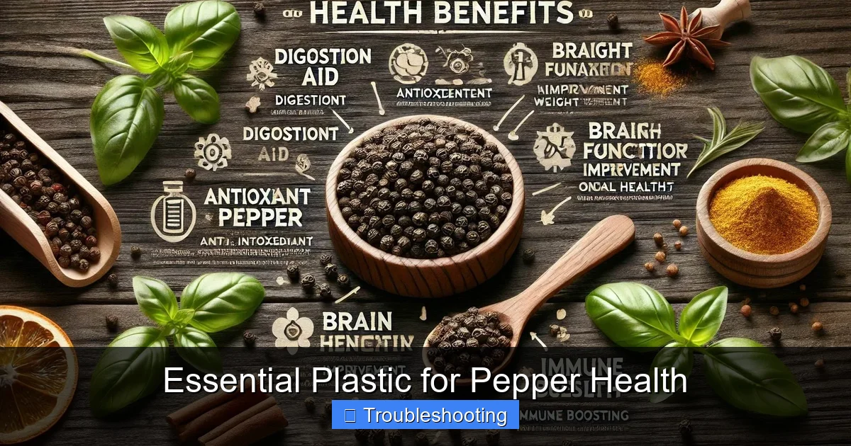 Essential Plastic for Pepper Health