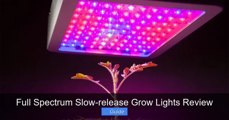 Full Spectrum Slow-release Grow Lights Review