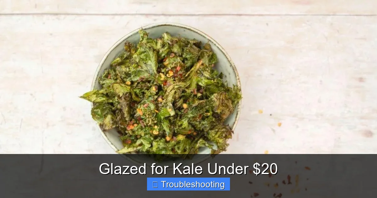 Glazed for Kale Under $20