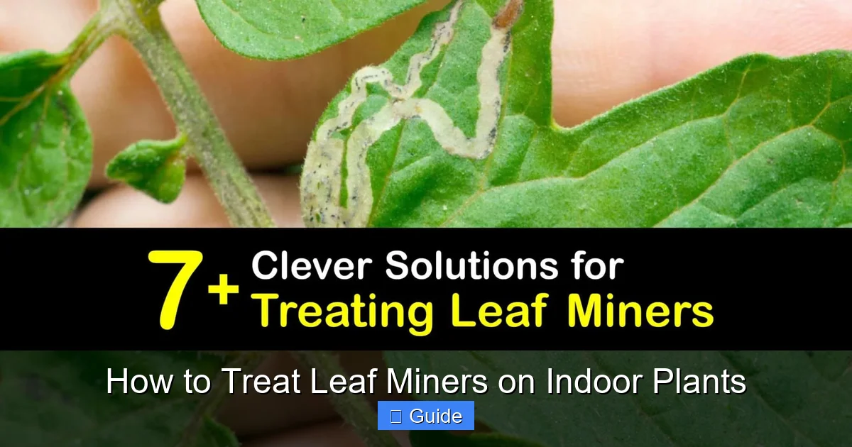 How to Treat Leaf Miners on Indoor Plants