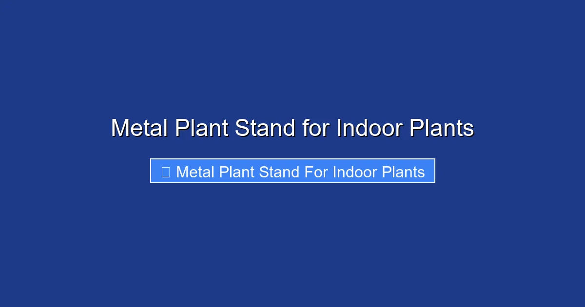 Metal Plant Stand for Indoor Plants