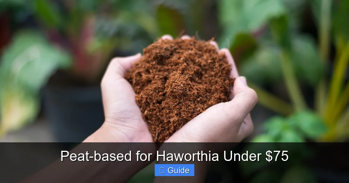 Peat-based for Haworthia Under $75