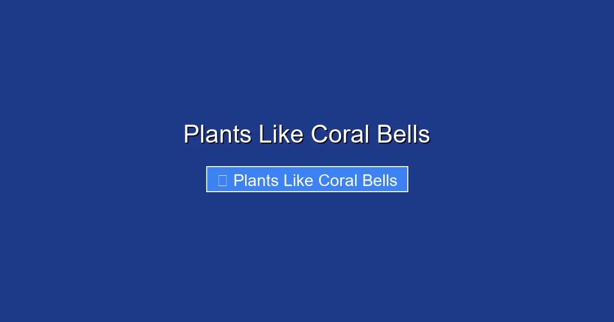 Plants Like Coral Bells