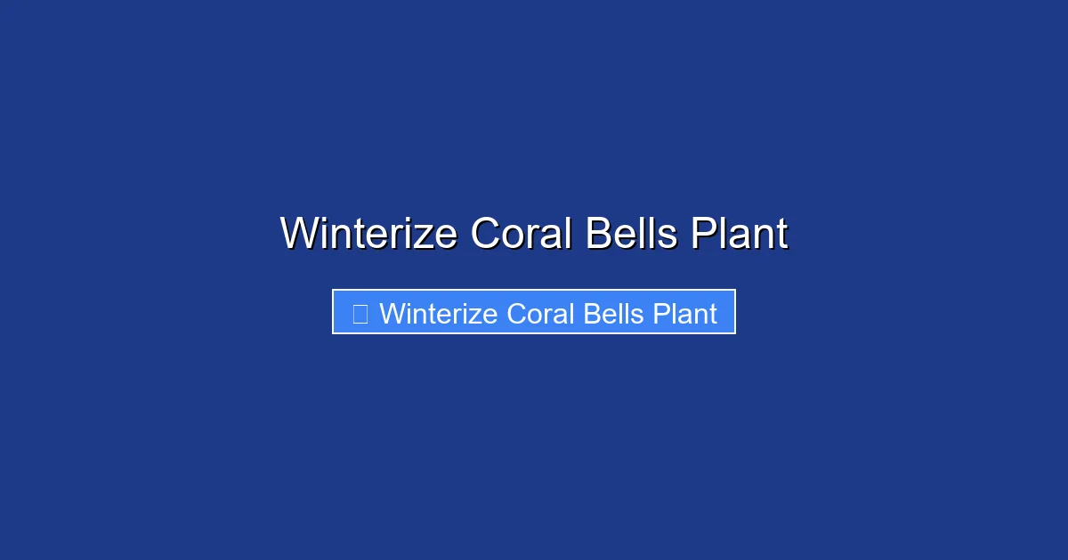 Winterize Coral Bells Plant